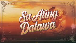 Sa Ating DalawaquotTagalog SongquotRomantic song [upl. by Shaffert155]