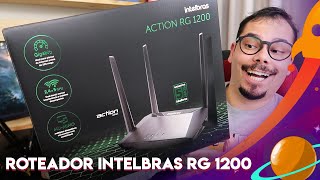 ROTEADOR WIFI INTELBRAS ACTION RG 1200 ROTEADOR GAMER GIGABIT BARATO E BOM UNBOXING COMPLETO [upl. by Hayarahs]