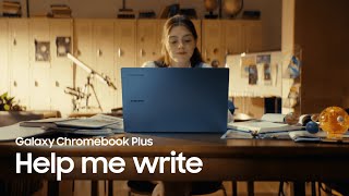 Galaxy Chromebook Plus  Help me write [upl. by Willabella844]