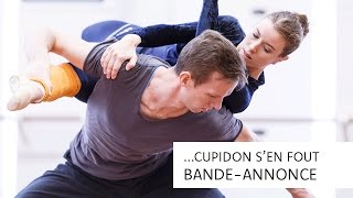 Cupidon sen fout  Bandeannonce répétitions [upl. by Ardis]