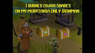 I Burned 20000 Shades  Morytania Only Ironman Endgame 1 OSRS [upl. by Aihpled673]