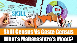 Skill Census Or Caste Census What’s Maharashtra’s Mood Ahead Of State Assembly Elections [upl. by Nereen]