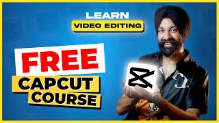 FREE Capcut Course ✅ Learn Video Editing in Capcut App 🤩 in Hindi [upl. by Sonnie]