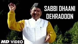 Sabbi Dhaani Dehradoon  Hit Garhwali Song Narendra Singh Negi  Aejadi Bhagyaani [upl. by Egroej]