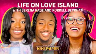 Life After Love Island with Serena Page and Kordell Beckham  Baby This Is Keke Palmer  Podcast [upl. by Sacrod]