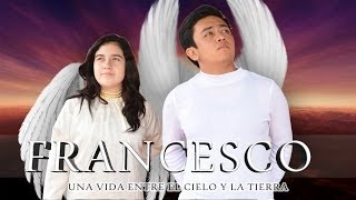 Francesco Una vida entre el cielo y la tierra La película [upl. by Acenahs]