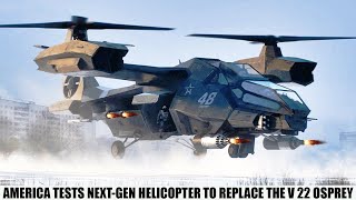 America Tests Next Gen Helicopter to Replace the V 22 Osprey [upl. by Anigar534]