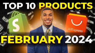 ⭐️ TOP 10 PRODUCTS TO SELL IN FEBRUARY 2024  DROPSHIPPING SHOPIFY [upl. by Arawaj800]