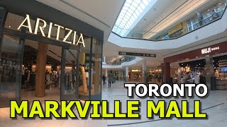 4K 🇨🇦 Markville Shopping Centre Mall Walking Tour in Markham  Toronto Ontario Canada [upl. by Almeeta]