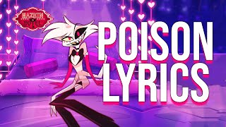 Poison Lyrics From quotHazbin Hotelquot Blake Roman [upl. by Borries]