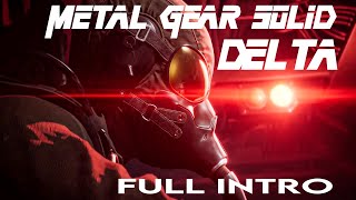 Metal Gear Solid Delta  The FULL Intro [upl. by Harris]