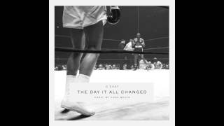 GEazy  The Day It All Changed Prod by Kane Beatz [upl. by Letnohs]