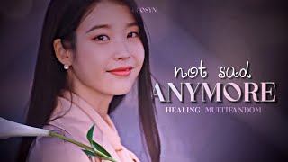 ✧˚‧ im not sad anymore ∥ healing multifandom [upl. by Mattland]