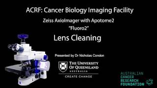 11 Zeiss AxioImager with Apotome Training  Fluoro2  Lens Cleaning [upl. by Westhead]