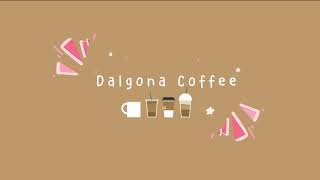 可愛音樂Cute Music 5HoursDalgona Coffee舒適 放鬆音樂🎧 讀書 amp 工作 amp舒壓 amp 消除疲勞Relaxing music for study amp work🎵 [upl. by Emery]