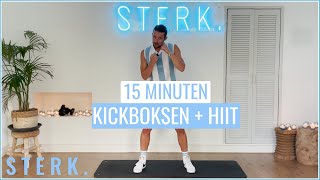 15 MINUTEN KICKBOKS amp HIIT WORKOUT  STERK met Wout [upl. by Oap531]