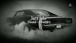 Jatt Life  SlowedReverb  Varinder Brar [upl. by Gnahk658]