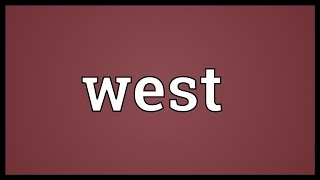 West Meaning [upl. by Namlas]