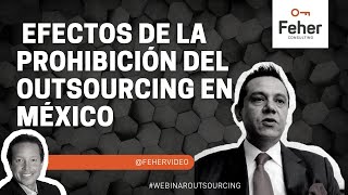 Te explicamos los efectos de la prohibición al outsourcing en México [upl. by Assetnoc]