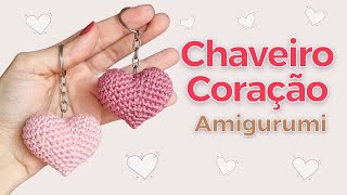 Chaveiro Coração Amigurumi  Coração de Crochê amigurumi [upl. by Icat]