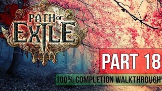 Path of Exile Walkthrough  Part 18 SCEPTRE OF GOD 100 Completion  Gameplay amp Commentary [upl. by Dlaregztif517]