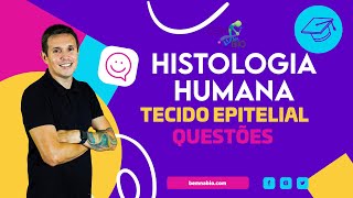 Histologia Humana  Tecido Epitelial  Questões [upl. by Atinahs235]