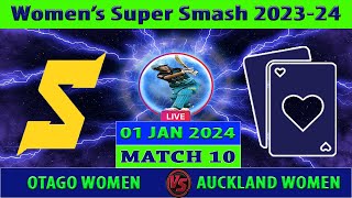 Otago Women vs Auckland Women  OTA W v AUC W  Womens Super Smash 202324  Cricket Info Live [upl. by Boles]