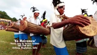 Ko MeiRamew ITM 2015 Theme Song Official Video [upl. by Potash]