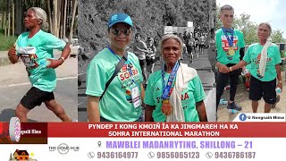 PYNDEP I KONG KMOIÑ ÏA KA JINGMAREH HA KA SOHRA INTERNATIONAL MARATHON [upl. by Derriey]