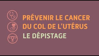 Dépistage du cancer du col de l’utérus  un geste essentiel pour votre santé [upl. by Bessy153]