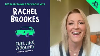 Life on the Formula One circuit with Rachel Brookes  Fuelling Around  Series 7 Episode 5 [upl. by Courtney]