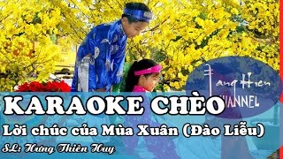 Karaoke Chèo Lời chúc của Mùa Xuân Điệu Đào Liễu [upl. by Ellekcim]