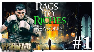 Starting the WIPE with just my fists  Escape from Tarkov Rags to Riches S8 E1 [upl. by Millford]