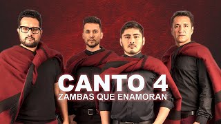 CANTO 4  Zambas para Enamorar [upl. by Sualokcin]