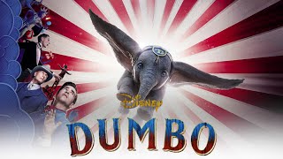 Dumbo 2019  Colin Farrell  Michael Keaton  Danny DeVito  Full Movie  Facts and Reviews [upl. by Horatio]