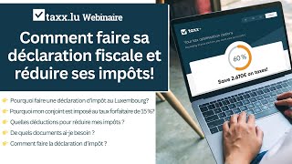 Webinaire 🎬 Comment faire sa déclaration fiscale et réduire ses impôts [upl. by Jacynth]