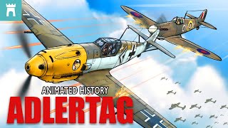 Battle of Britain Adlertag  August 13th  The Luftwaffe strikes  Animated History Documentary [upl. by Leugim]