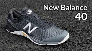 Cross Training Shoe Overview New Balance 40 [upl. by Lizned]