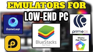 11 BEST Android Emulators for LowEnd PC 2024 [upl. by Bower542]