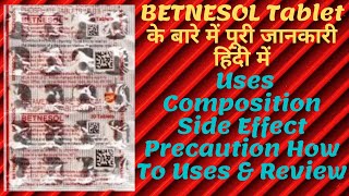 BETNESOL Tablet Uses Composition Side Effect Precaution How To Uses amp Review [upl. by Browning2]