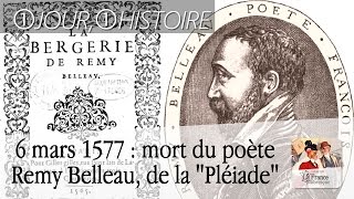 6 mars 1577  mort de Remy Belleau poète de la quotPléiadequot [upl. by Ahsinrat926]