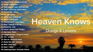 Orange amp Lemons  Heaven Knows  Palagi  TJ Monterde  OPM Trending Playlist 2024 vol1 [upl. by Ellynn]