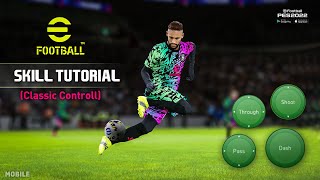 PES 2023 MOBILE  ALL SKILL TUTORIAL CLASSIC CONTROL [upl. by Jeffrey]