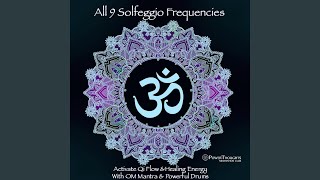 Solfeggio 174hz 528hz and 963hz Activate Qi Flow and Healing Energy Pt 1 [upl. by Fritze963]