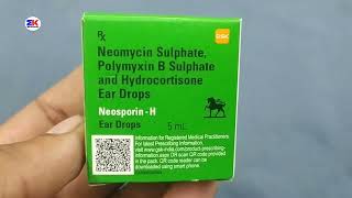 Neosporin H Ear Drops  Neosporin Sulphate Polymyxin B Sulphate and Hydrocortisone Ear Drops Uses [upl. by Halland]