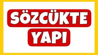 Sözcükte Yapı  Türkçe Konu Anlatımı [upl. by Rawdan709]