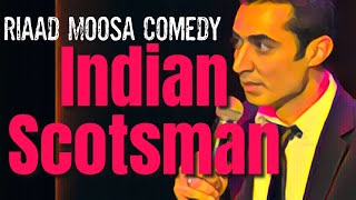 Riaad Moosa Comedy  Indian Scotsman [upl. by Zosima]