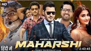 Maharshi Full Movie In Hindi Dubbed  Mahesh Babu  Pooja Hedge New south movie [upl. by Ranite646]