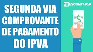 Segunda Via Comprovante de Pagamento do IPVA 2021 [upl. by Dorine706]