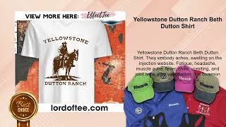 Yellowstone Dutton Ranch Beth Dutton Shirt [upl. by Forrest349]